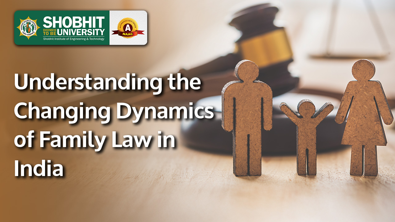 Understanding the Changing Dynamics of Family Law in India